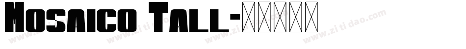 Mosaico Tall字体转换